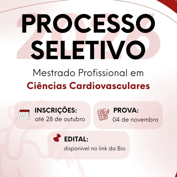 Processo seletivo do Mestrado Profissional em Ciências Cardiovasculares do Instituto Nacional de Cardiologia