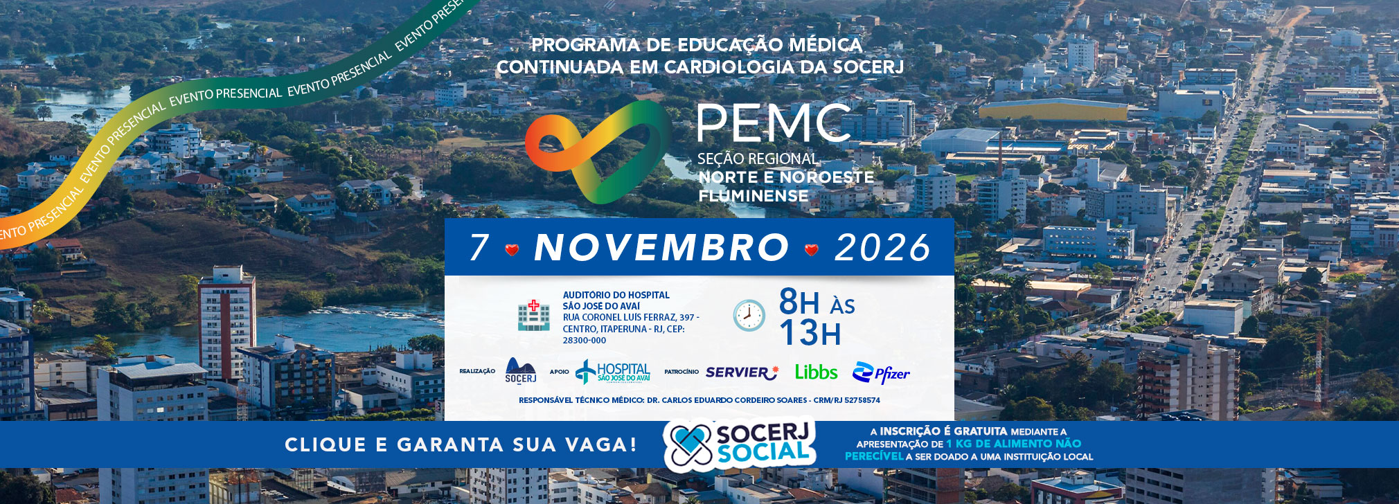 PEMC Norte e Noroeste Fluminense — 7 de novembro de 2026, das 8h às 13h, em Itaperuna. Patrocínio Servier, Libbs e Pfizer.